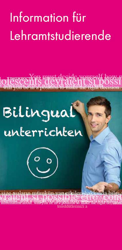 Bilingual unterrichten - Information für Lehramtssudierende Flyer